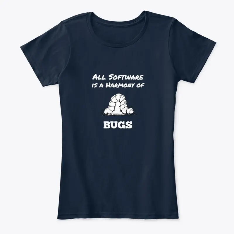 All Software is a Harmony of Bugs